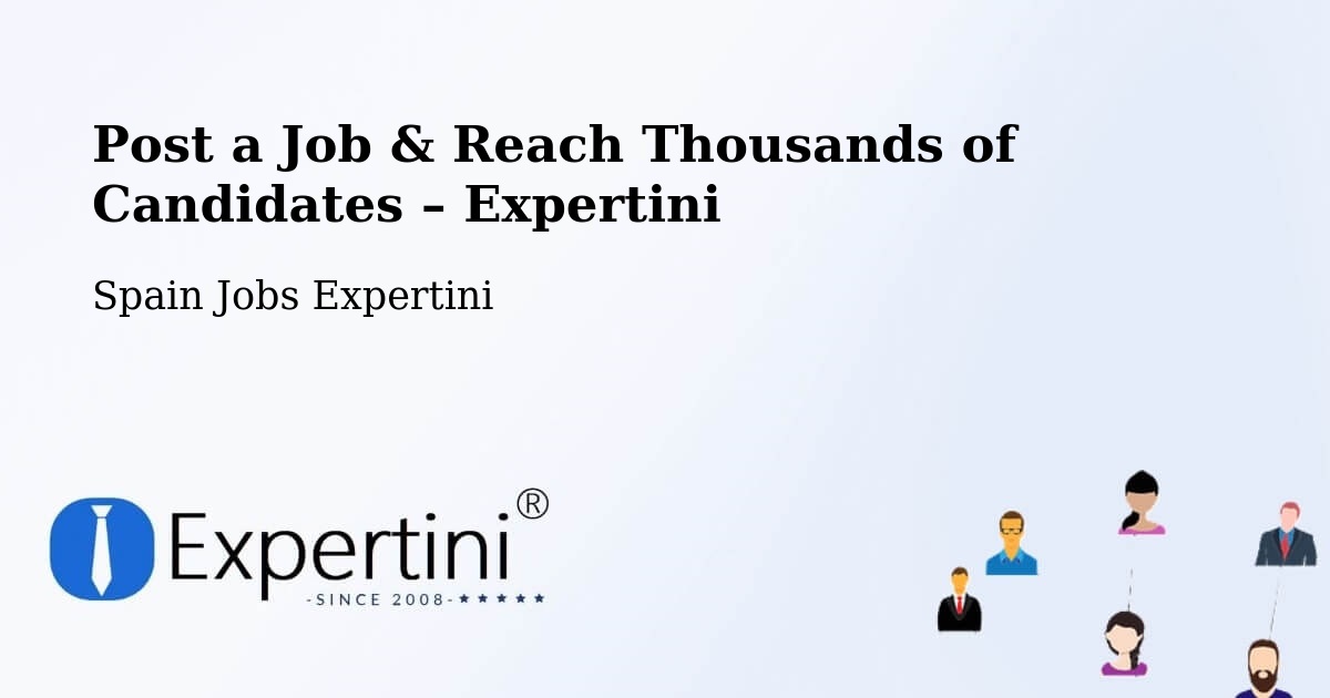 Post a Job in Herrera – Hire the Right Talent - Herrera, Spain Jobs Expertini