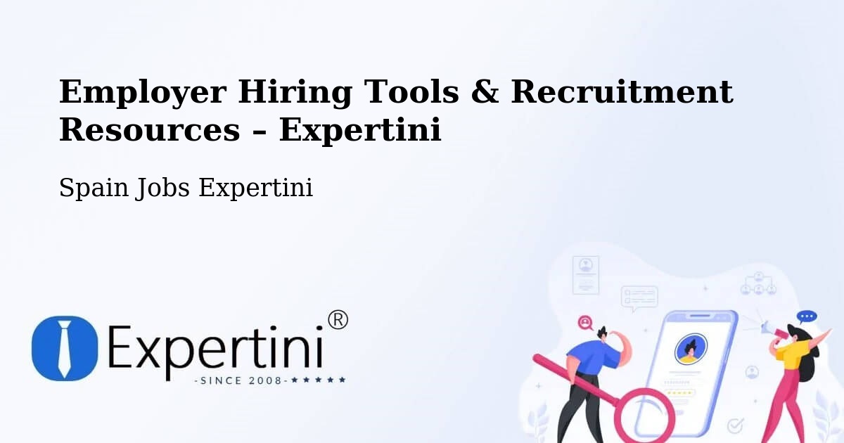Employer Hiring Tools & Recruitment Resources – Herrera - Herrera, Spain Jobs Expertini