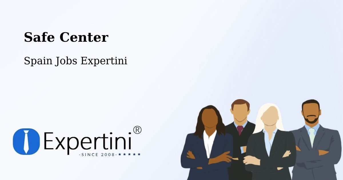 Safety Center – Herrera - Spain Jobs Expertini
